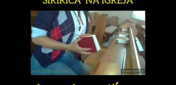  BATENDO SIRIRICA NA IGREJA